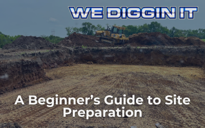A Beginner’s Guide to Site Preparation: Clearing Your Way to a Smooth Project Start